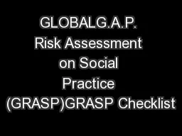 GLOBALG.A.P. Risk Assessment on Social Practice (GRASP)GRASP Checklist