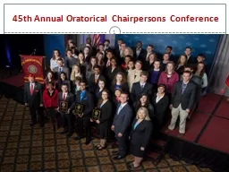 1 45th Annual Oratorical Chairpersons Conference