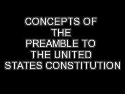 CONCEPTS OF THE PREAMBLE TO THE UNITED STATES CONSTITUTION