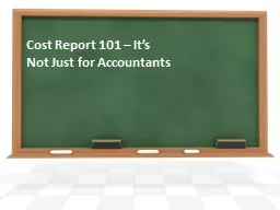 Cost Report 101 – It’s