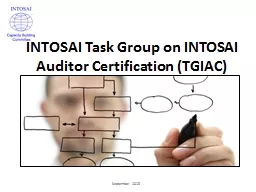 INTOSAI Task Group on INTOSAI Auditor Certification