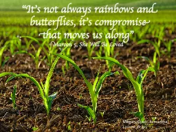 “It’s not always rainbows and butterflies, it’s compr