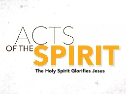The Holy Spirit Glorifies Jesus
