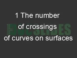 1 The number of crossings of curves on surfaces