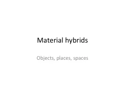 Material hybrids