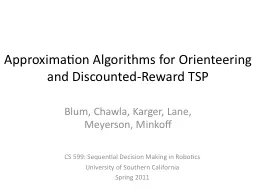 Approximation Algorithms for Orienteering and Discounted-Re