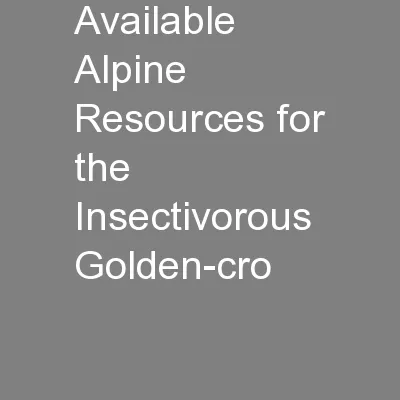 Available Alpine Resources for the Insectivorous Golden-cro