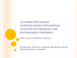 A community based participatory situational analysis of orp