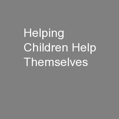 Helping Children Help Themselves