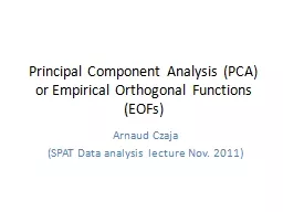 Principal Component Analysis (PCA) or Empirical Orthogonal