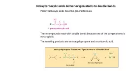 Peroxycarboxylic acids deliver oxygen atoms to double bonds