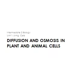 Diffusion and Osmosis in plant and animal cells
