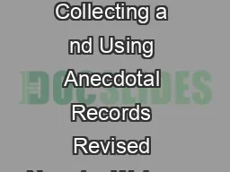 Ongoing Child Assessment Collecting a nd Using Anecdotal Records Revised Narrator Welcome