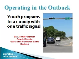 Youth programs in a county with one traffic signal
