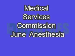 Medical Services Commission June  Anesthesia