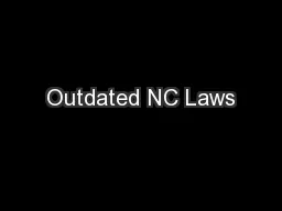 Outdated NC Laws