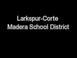 Larkspur-Corte Madera School District