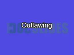 Outlawing