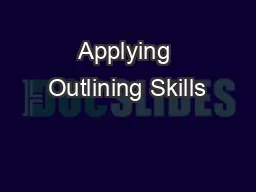 Applying Outlining Skills