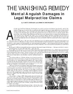 Journal of Texas Consumer Law  decade ago the Texas Supreme Court began its assault on what tort reformers pejoratively call psychic injuries
