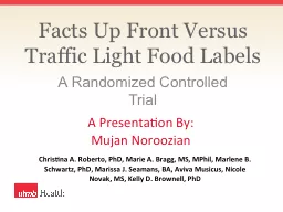 Facts Up Front Versus Traffic Light Food Labels