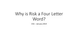 Why is Risk a Four