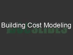 Building Cost Modeling