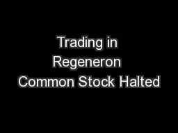 Trading in Regeneron Common Stock Halted