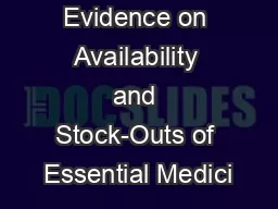 Evidence on Availability and Stock-Outs of Essential Medici
