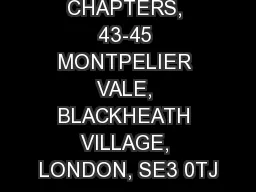 CHAPTERS, 43-45 MONTPELIER VALE, BLACKHEATH VILLAGE, LONDON, SE3 0TJ