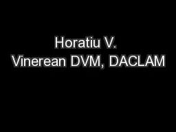 Horatiu V. Vinerean DVM, DACLAM