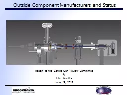 Outside Component Manufacturers and Status
