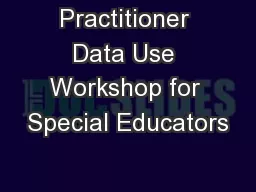 Practitioner Data Use Workshop for Special Educators
