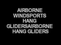 AIRBORNE WINDSPORTS HANG GLIDERSAIRBORNE HANG GLIDERS