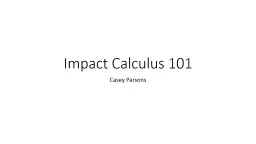 Impact Calculus 101