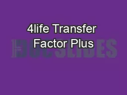 4life Transfer Factor Plus