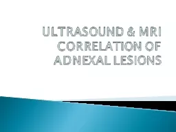 ULTRASOUND & MRI CORRELATION OF