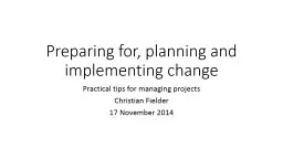 Preparing for, planning and implementing change