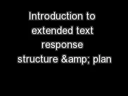 Introduction to extended text response structure & plan