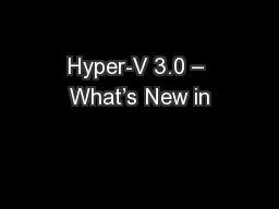 Hyper-V 3.0 – What’s New in