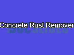 Concrete Rust Remover