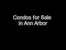 Condos for Sale in Ann Arbor