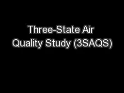 Three-State Air Quality Study (3SAQS)