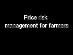 Price risk management for farmers