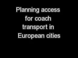 Planning access for coach transport in European cities