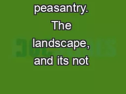 peasantry. The landscape, and its not “prove” rhetorical pur