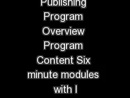 by Inscape Publishing Program Overview Program Content Six minute modules with l