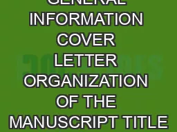 GENERAL INFORMATION COVER LETTER ORGANIZATION OF THE MANUSCRIPT TITLE