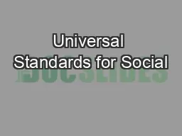 Universal Standards for Social