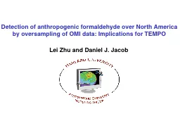 Detection of anthropogenic formaldehyde over North America